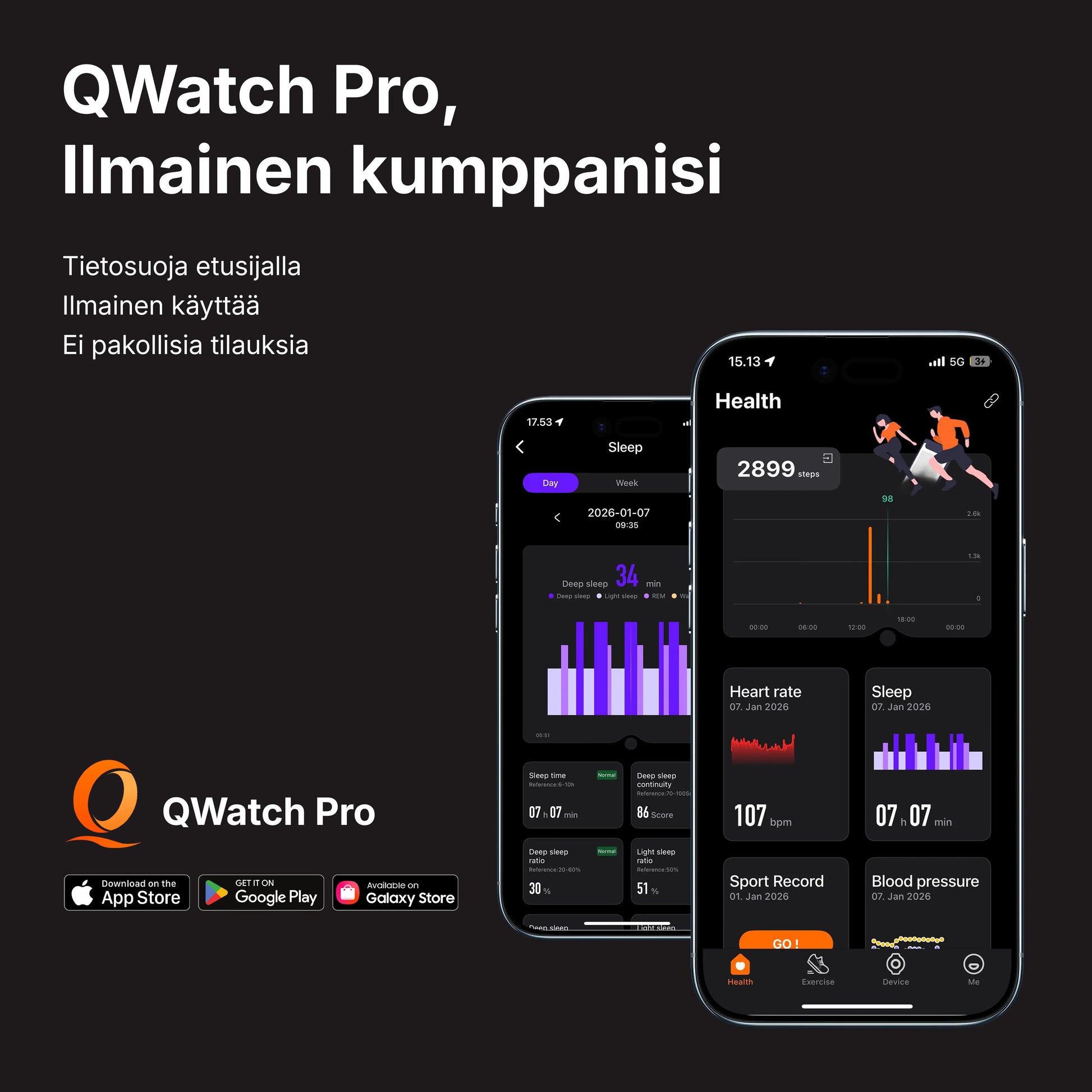 HLTH Bandin mukana saat ilmaisen pääsyn QWatch Pro -sovellukseen, joka on saatavilla kaikilla laitteilla.
